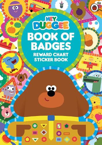 Hey Duggee: Book of Badges: Reward Chart Sticker Book