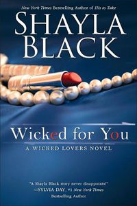 Cover image for Wicked for You