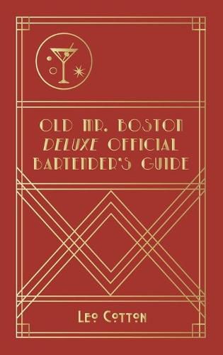 Old Mr. Boston Deluxe Official Bartender's Guide