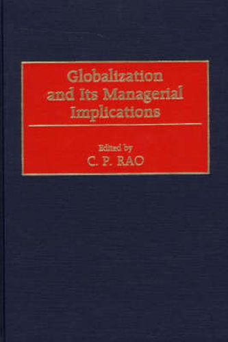 Cover image for Globalization and Its Managerial Implications