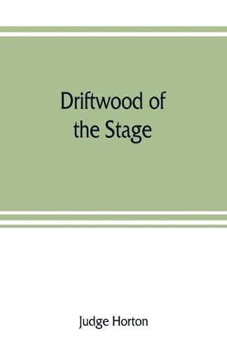 Cover image for Driftwood of the stage