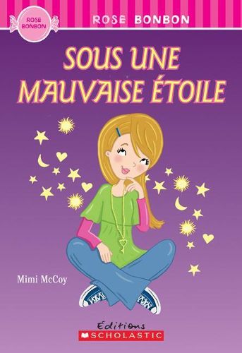 Cover image for Rose Bonbon: Sous Une Mauvaise ?toile