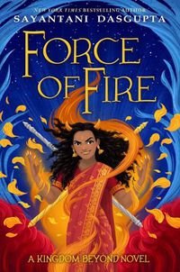 Cover image for Force of Fire (the Fire Queen #1)