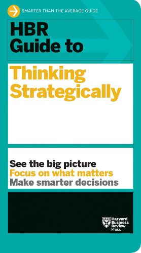 Cover image for HBR Guide to Thinking Strategically (HBR Guide Series)