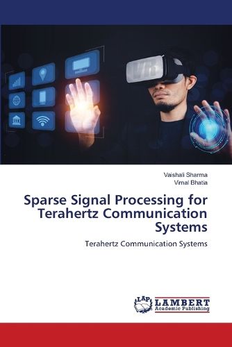 Cover image for Sparse Signal Processing for Terahertz Communication Systems