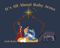 Cover image for It's All About Baby Jesus