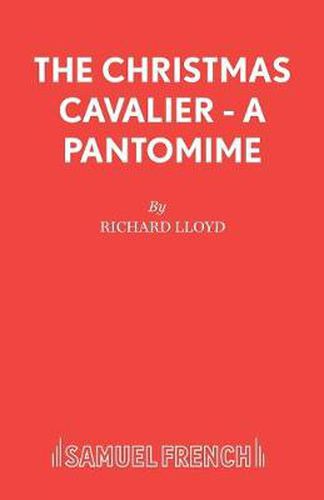 The Christmas Cavalier: Pantomine