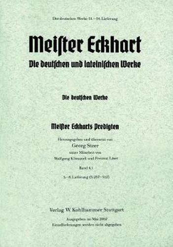 Cover image for Meister Eckhart. Deutsche Werke Band 4,1: Predigten: Herausgegeben Und Ubersetzt Von Georg Steer Unter Mitarbeit Von Wolfgang Klimanek Und Freimut Loser