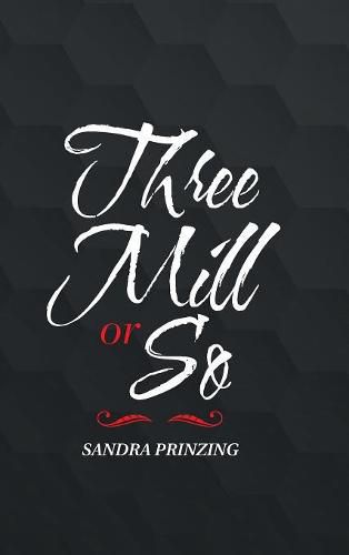 Cover image for Three Mill or So