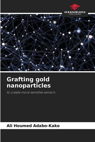 Cover image for Grafting gold nanoparticles
