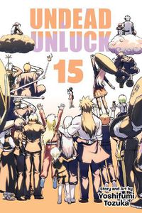 Cover image for Undead Unluck, Vol. 15