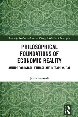 Cover image for Philosophical Foundations of Economic Reality