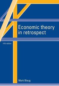 Cover image for Economic Theory in Retrospect