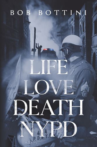 Cover image for Life Love Death NYPD