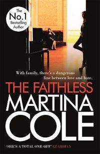 Cover image for The Faithless: A dark thriller of intrigue and murder