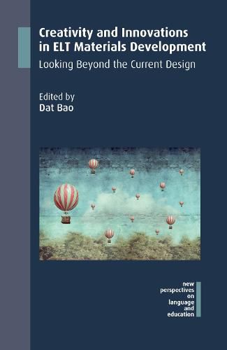 Cover image for Creativity and Innovations in ELT Materials Development: Looking Beyond the Current Design