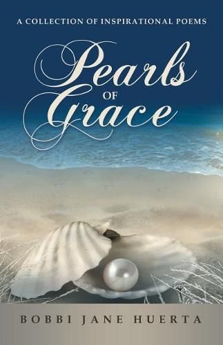 Cover image for Pearls of Grace: A Collection of Inspirational Poems