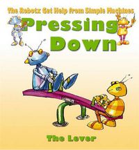 Cover image for Pressing Down: The Lever