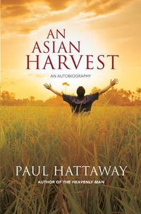 Cover image for An Asian Harvest: An Autobiography