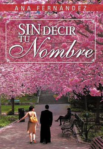 Cover image for Sin Decir Tu Nombre