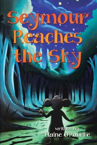 Cover image for Seymour Reaches the Sky