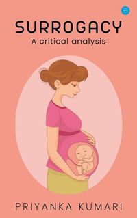 Cover image for Surrogacy laws - A critical analysis.