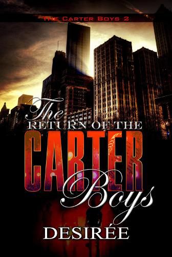 The Return Of The Carter Boys: The Carter Boys 2