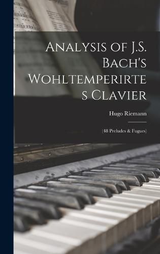 Analysis of J.S. Bach's Wohltemperirtes Clavier