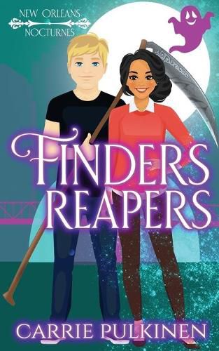 Finders Reapers: A Paranormal Romantic Comedy