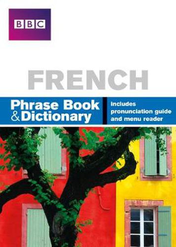 Cover image for BBC FRENCH PHRASEBOOK & DICTIONARY