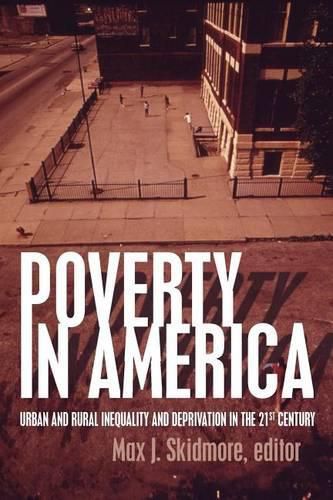 Cover image for Poverty in America: Urban and Rural Inequality and Deprivation in the 21st Century