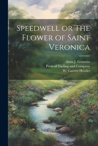 Cover image for Speedwell or The Flower of Saint Veronica