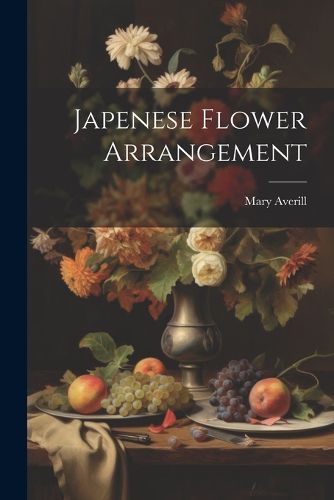 Cover image for Japenese Flower Arrangement