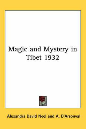 Cover image for Magic and Mystery in Tibet 1932