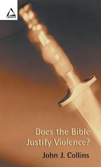 Cover image for Does the Bible Justify Violence?