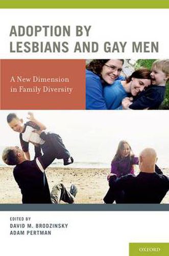 Cover image for Adoption by Lesbians and Gay Men: A New Dimension in Family Diversity