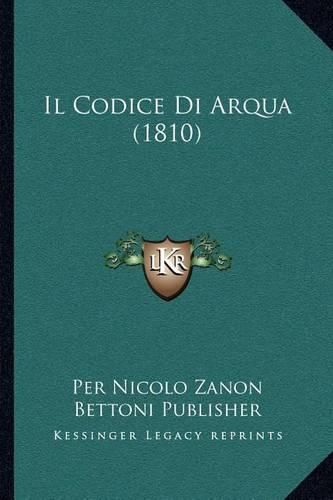 Cover image for Il Codice Di Arqua (1810)