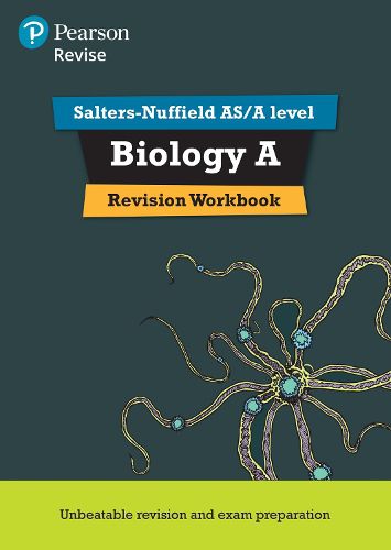 Cover image for Pearson REVISE Salters Nuffield AS/A Level Biology Revision Workbook: for home learning, 2022 and 2023 assessments and exams