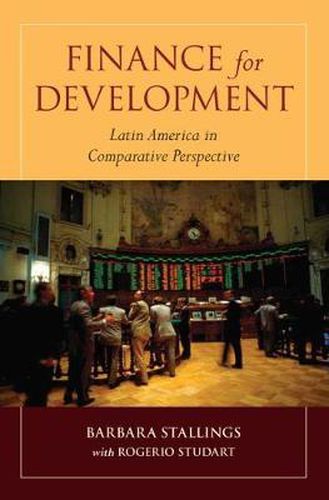 Cover image for Finance for Development: Latin America's Banks and Capital Markets After Liberalization