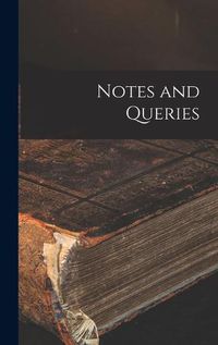 Cover image for Notes and Queries