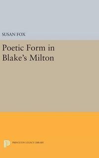 Cover image for Poetic Form in Blake's MILTON