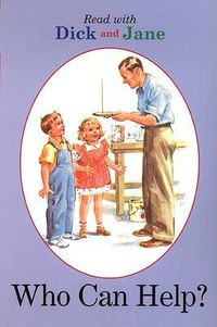 Cover image for Dick and Jane: Who Can Help?