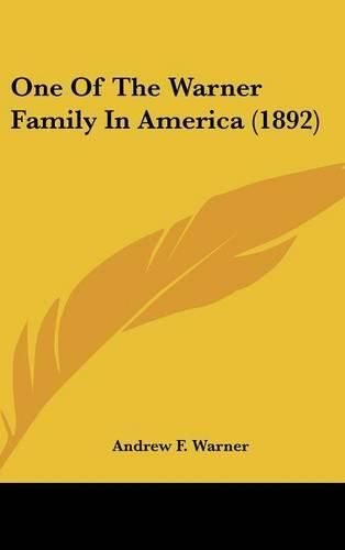 Cover image for One of the Warner Family in America (1892)