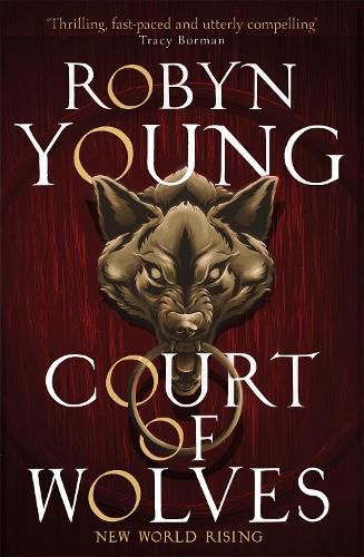 Court of Wolves: New World Rising Series Book 2