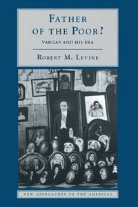 Cover image for Father of the Poor?: Vargas and his Era