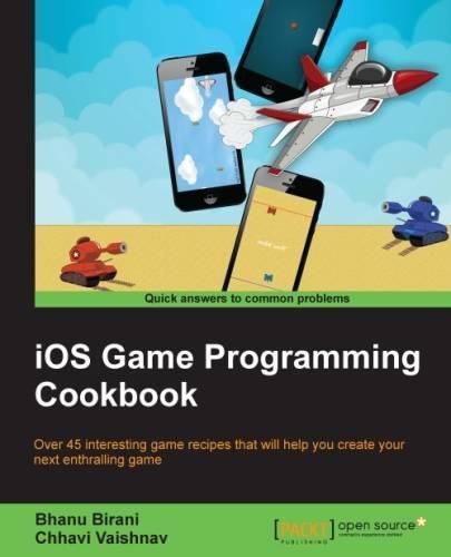 Cover image for iOS Game Programming Cookbook