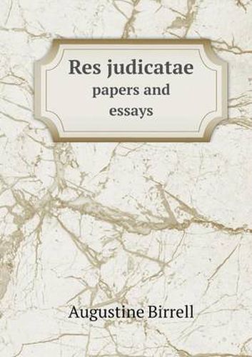 Cover image for Res judicatae papers and essays