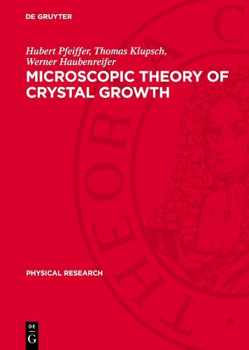 Cover image for Microscopic Theory of Crystal Growth