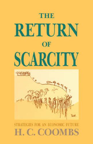 Cover image for The Return of Scarcity: Strategies for an Economic Future