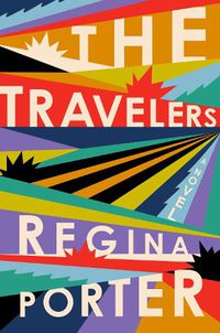 Cover image for The Travelers: A Novel